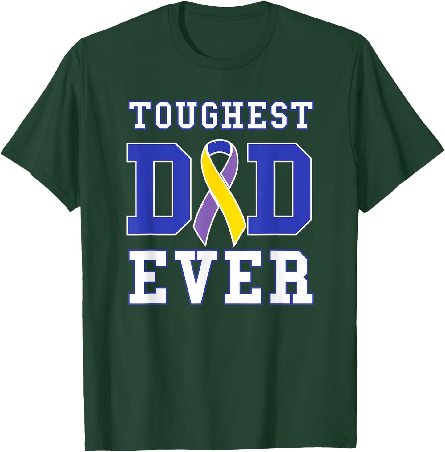 Toughest Dad Ever - Bladder Cancer Awareness Ribbon T-Shirt - T-Shirt | Forest