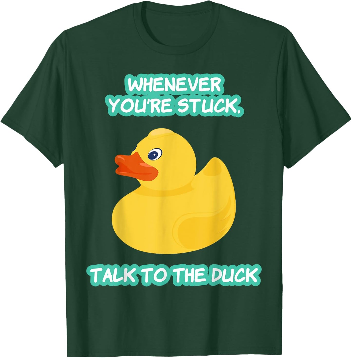 Funny Programmer Talk To The Duck T-Shirt - T-Shirt | Forest