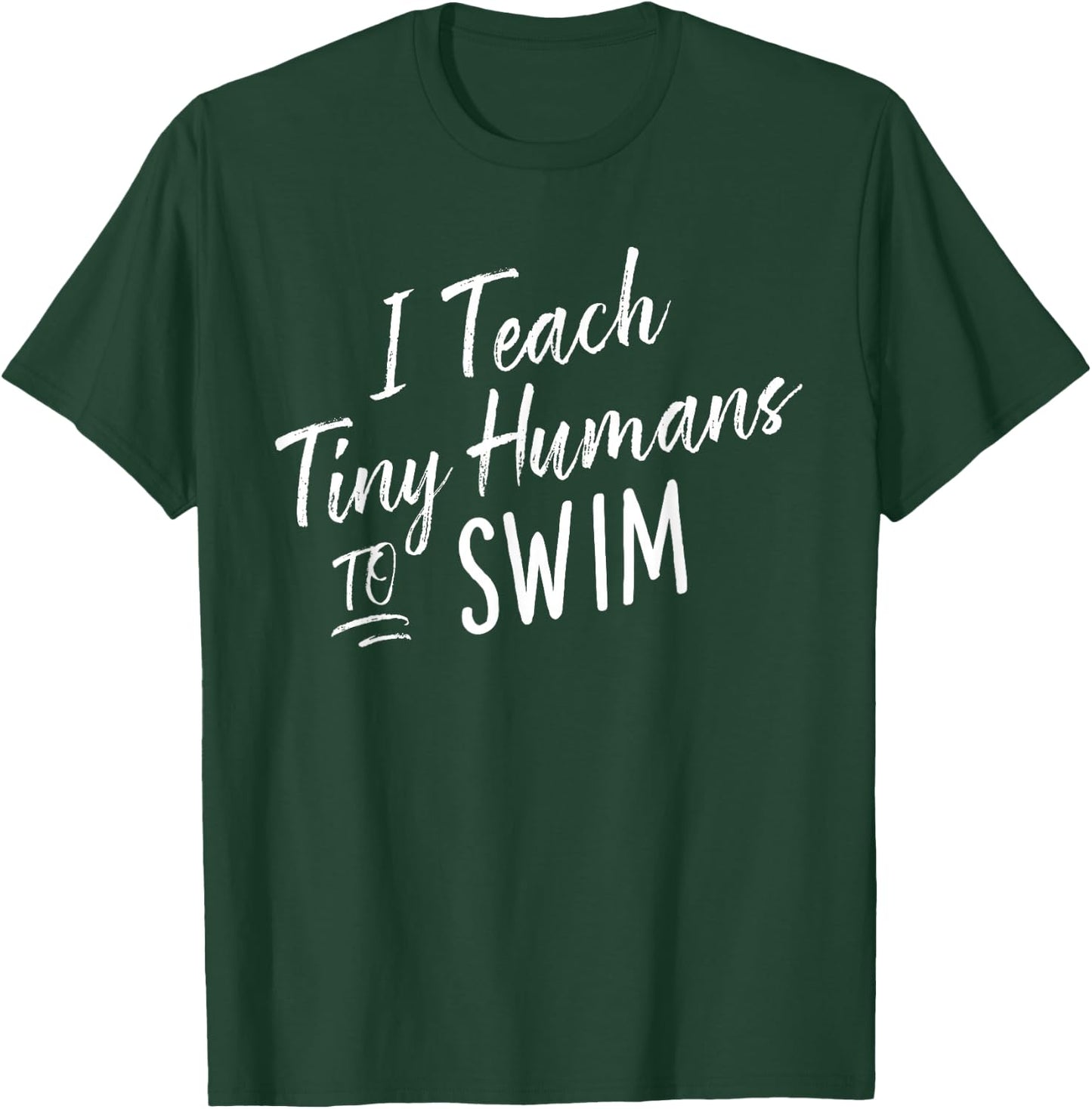 Cute Funny Swim Coach Tiny Humans Swimming Instructor T-Shirt - T-Shirt | Forest