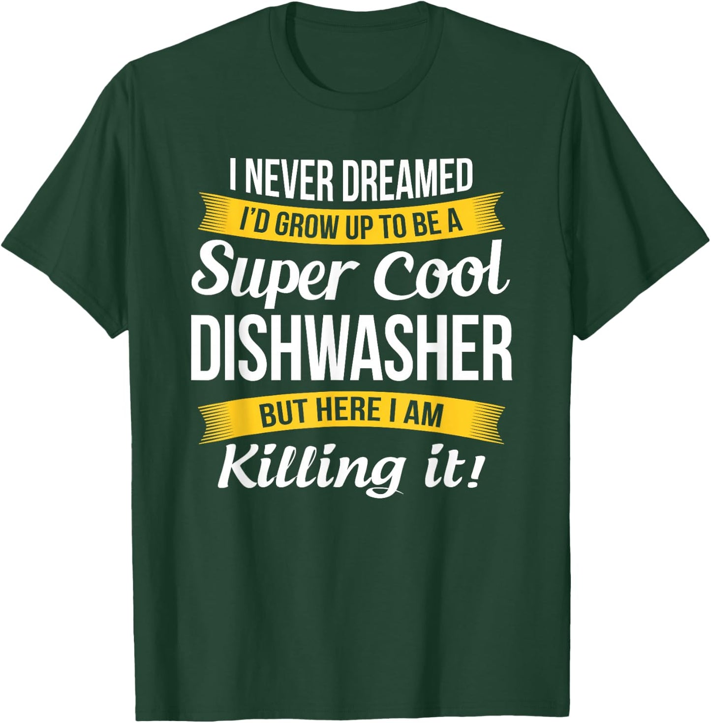 Dishwasher Shirt Funny Gift T-Shirt - T-Shirt | Forest