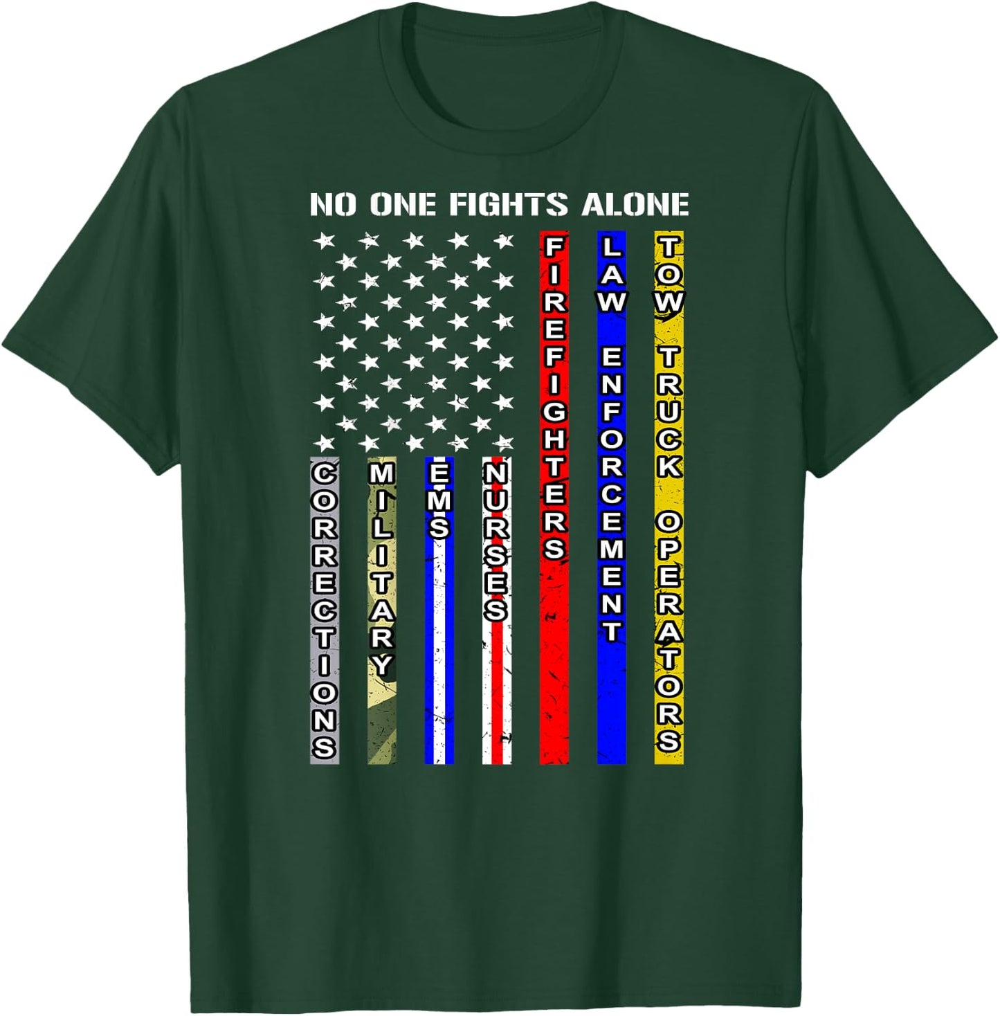 No One Fights Alone Shirt T-Shirt - T-Shirt | Forest