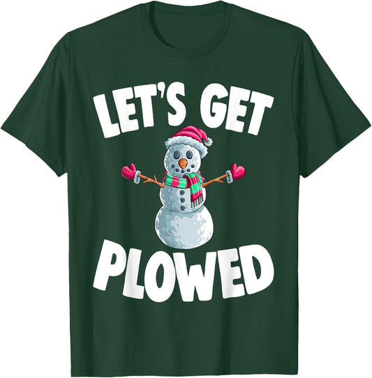 Christmas Snowman Let's Get Plowed Xmas T-Shirt - T-Shirt | Forest