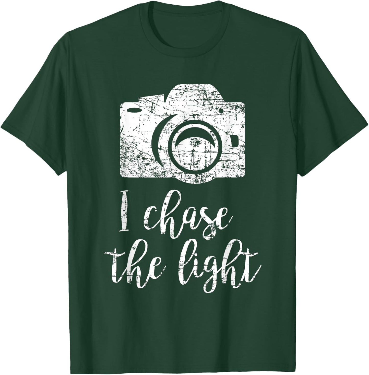 I Chase the Light Photography Camera Gift Photographer T-Shirt - T-Shirt | Forest