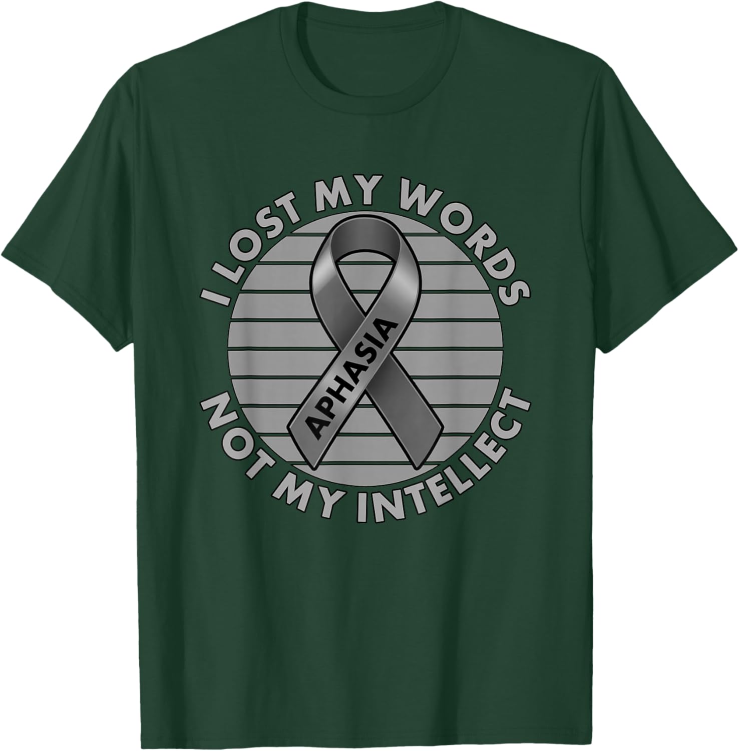 Aphasia Awareness I Lost My Words Not My Intellect T-Shirt - T-Shirt | Forest
