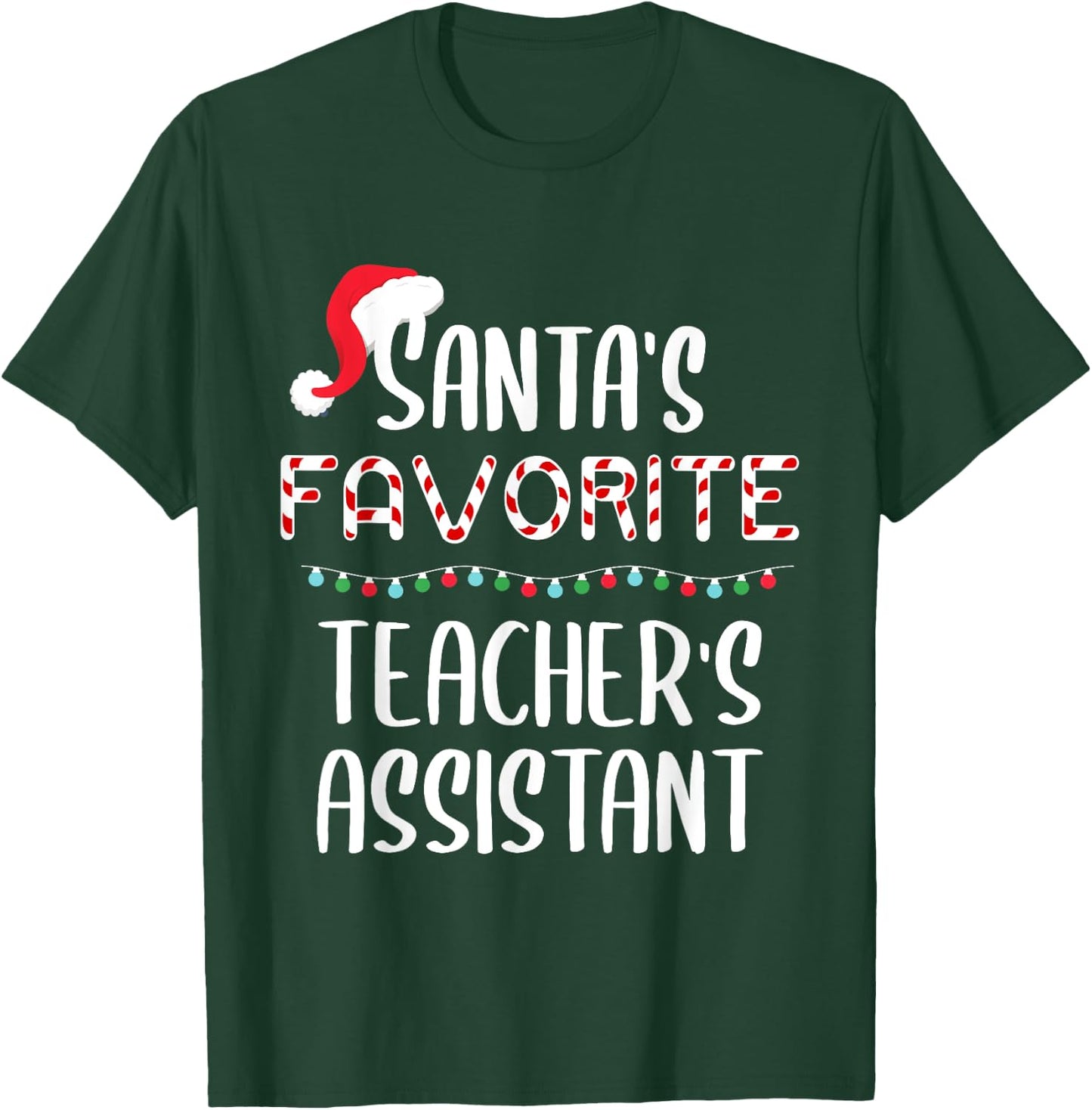 Santas Favorite Teacher's Assistant Pajamas Christmas Xmas Men Women Kids T-Shirt - T-Shirt | Forest