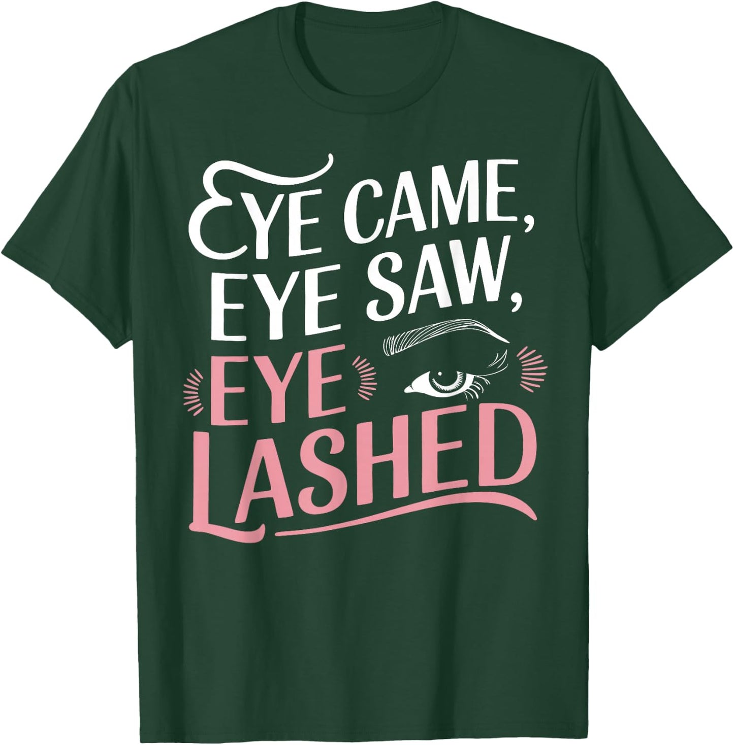 Eyelash Aesthetician Lash Technician Lash Tech T-Shirt - T-Shirt | Forest
