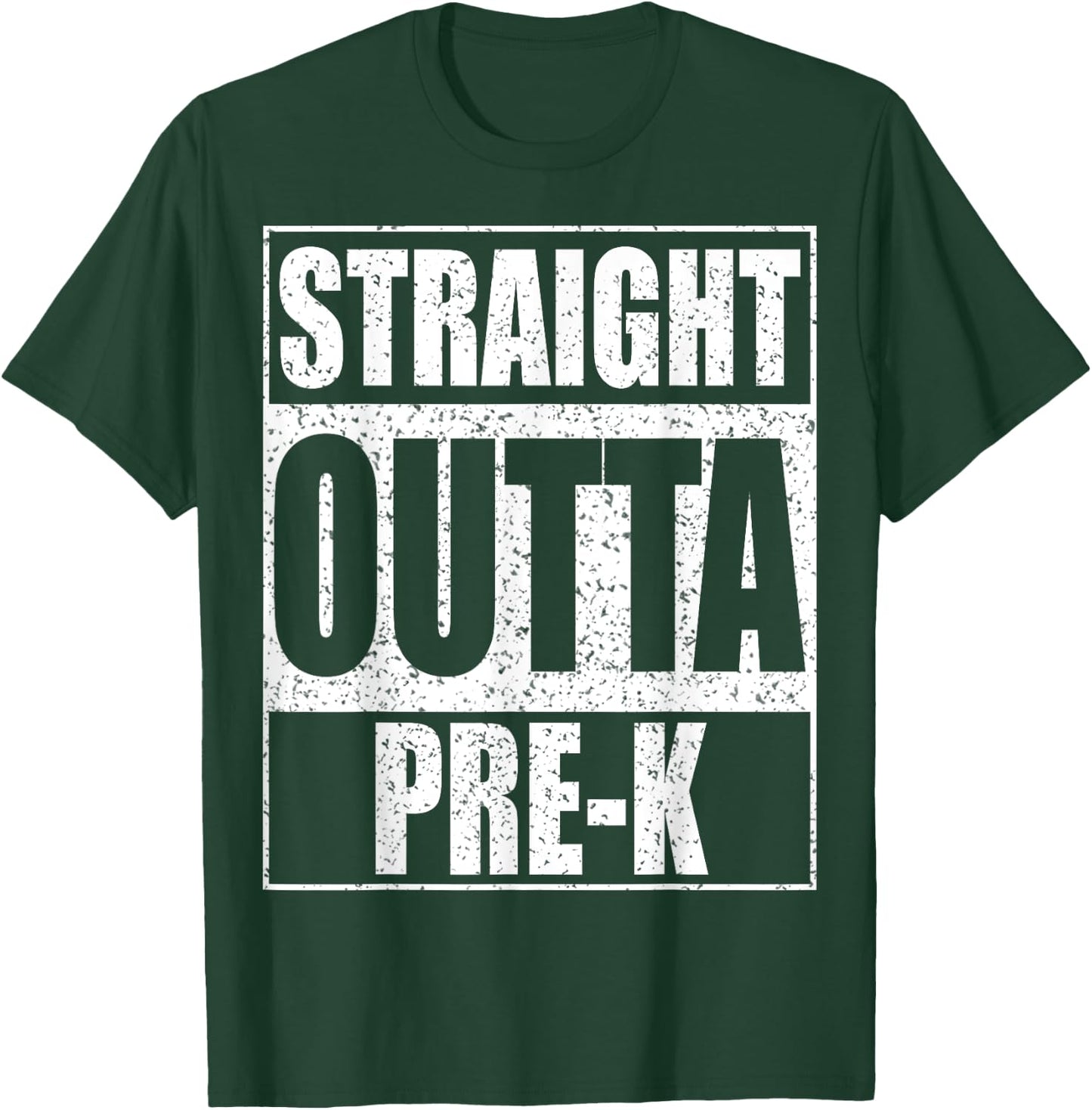 Straight Outta Pre-K Shirt Preschool Boy Girl Graduation T-Shirt - T-Shirt | Forest