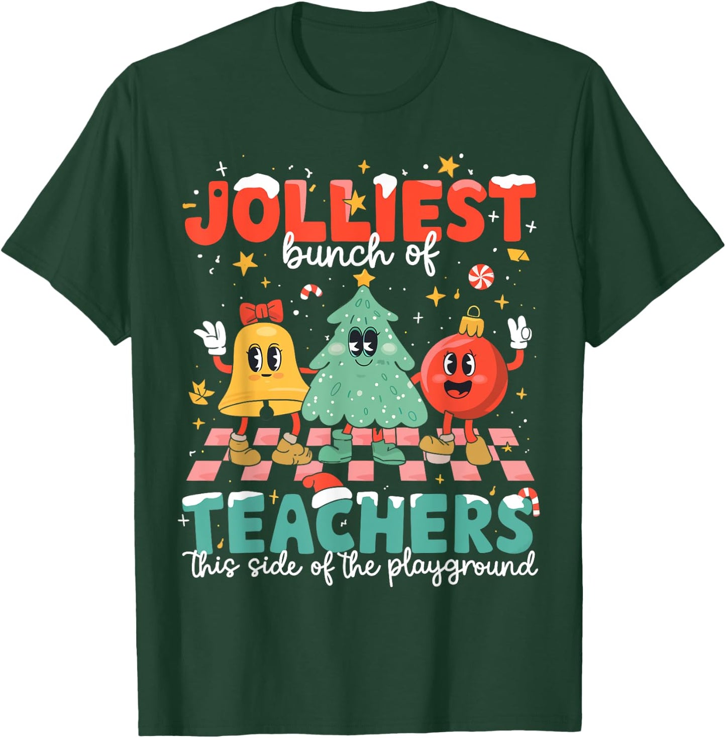 Jolliest Bunch Of Teachers This Side Of The Playground Xmas T-Shirt - T-Shirt | Forest