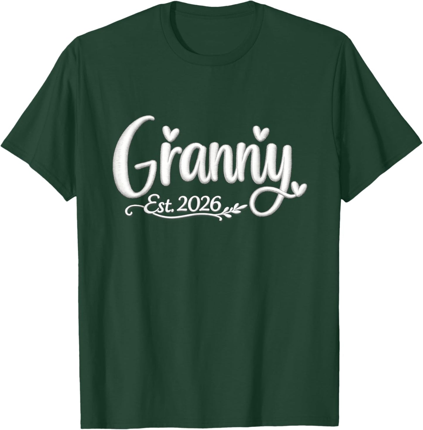 Granny Est 2026 T-Shirt - T-Shirt | Forest