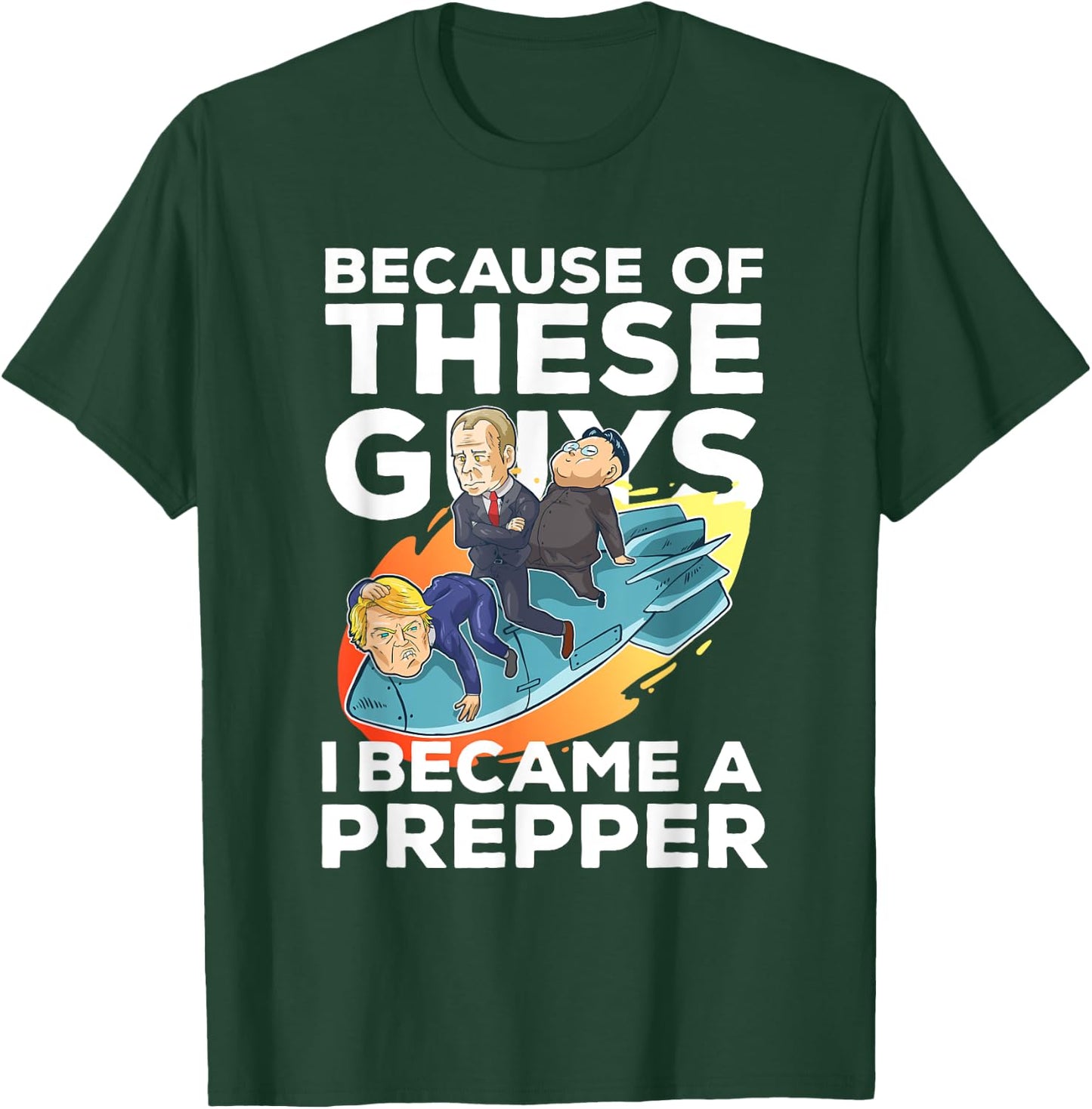 Funny Prepper Gift A Prepper T-Shirt - T-Shirt | Forest