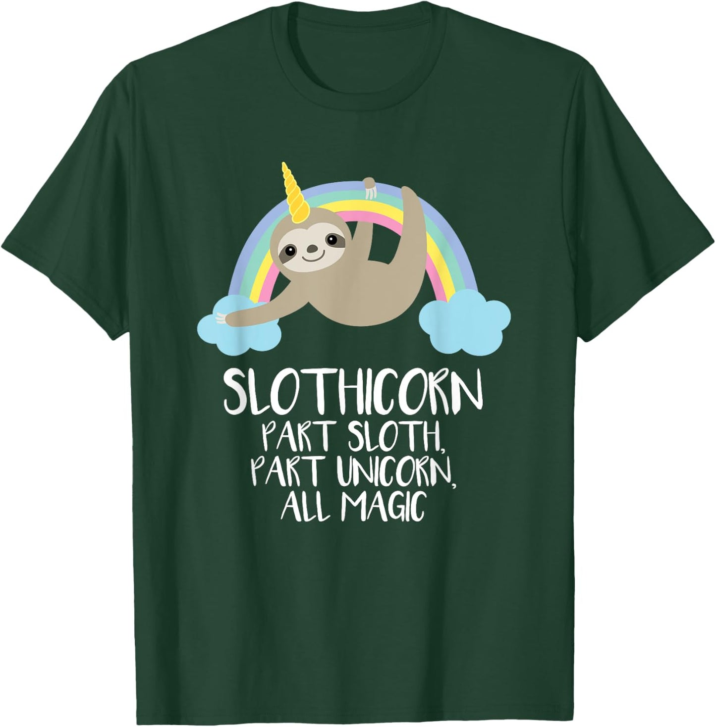 Slothicorn Part Sloth Part Unicorn All Magic T Shirt Gift T-Shirt - T-Shirt | Forest