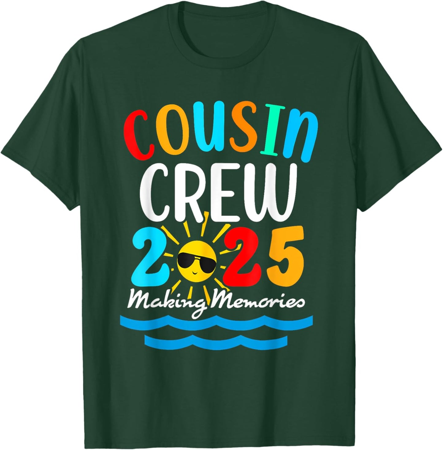 Cousin crew 2025 Summer Vacation Beach Family Trips Matching T-Shirt - T-Shirt | Forest