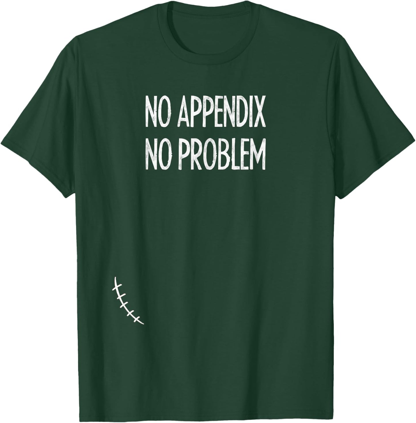 Appendix Removal Surgery Appendectomy Gift Shirt Boy Girl T-Shirt - T-Shirt | Forest