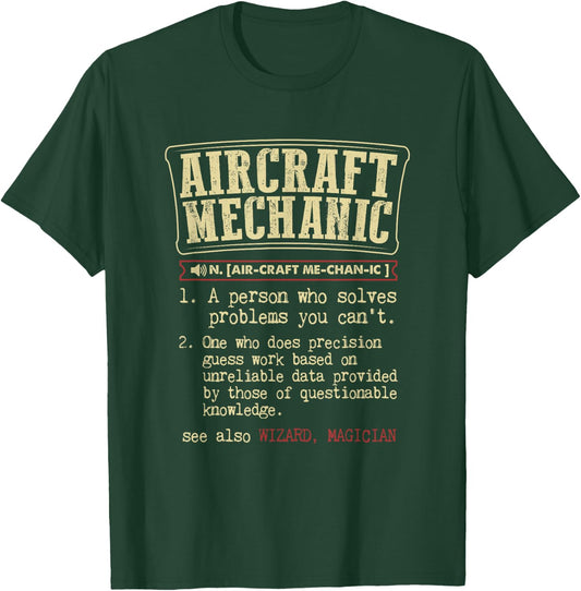 Aircraft Mechanic Funny Definition T-Shirt - T-Shirt | Forest