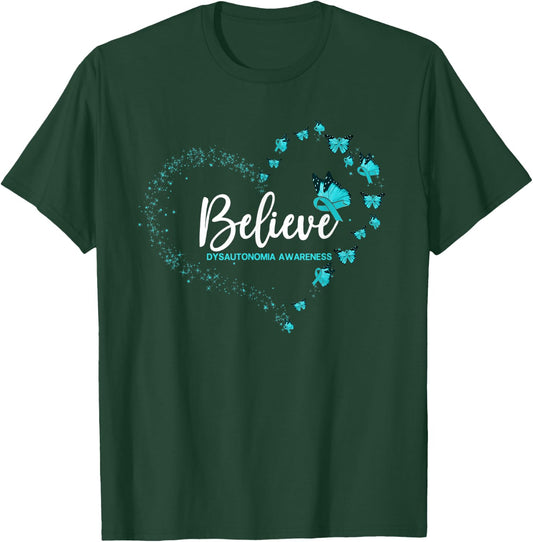 Dysautonomia Awareness Butterfly Believe T-Shirt - T-Shirt | Forest