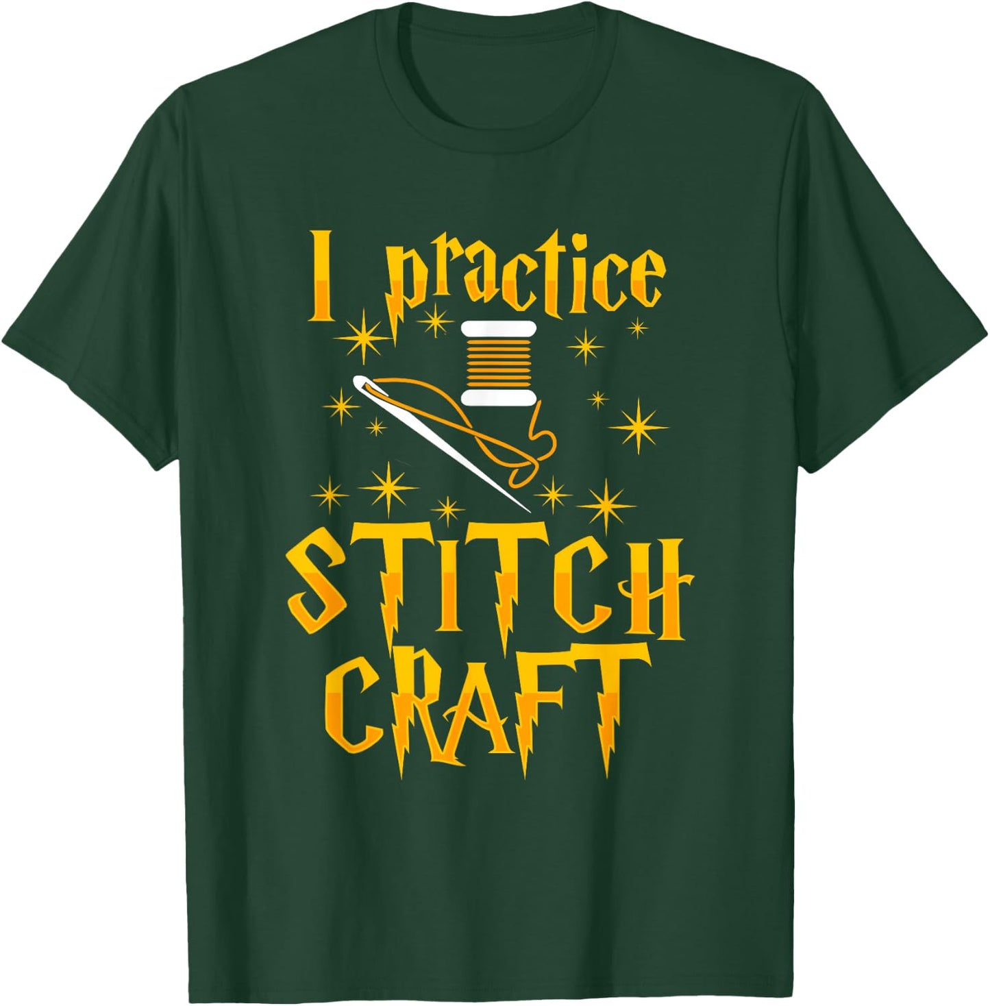 I Practice Stitch Craft Cross Stitch Funny Gift T-Shirt - T-Shirt | Forest