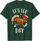 It's Leg Day Funny Exercise Workout Thanksgiving Turkey T-Shirt - T-Shirt | Forest