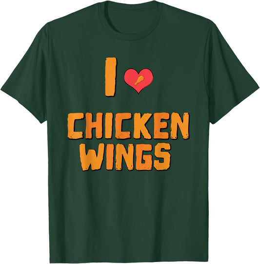 Funny I Love Chicken Wings Fast Food Shirt Gift T-Shirt - T-Shirt | Forest
