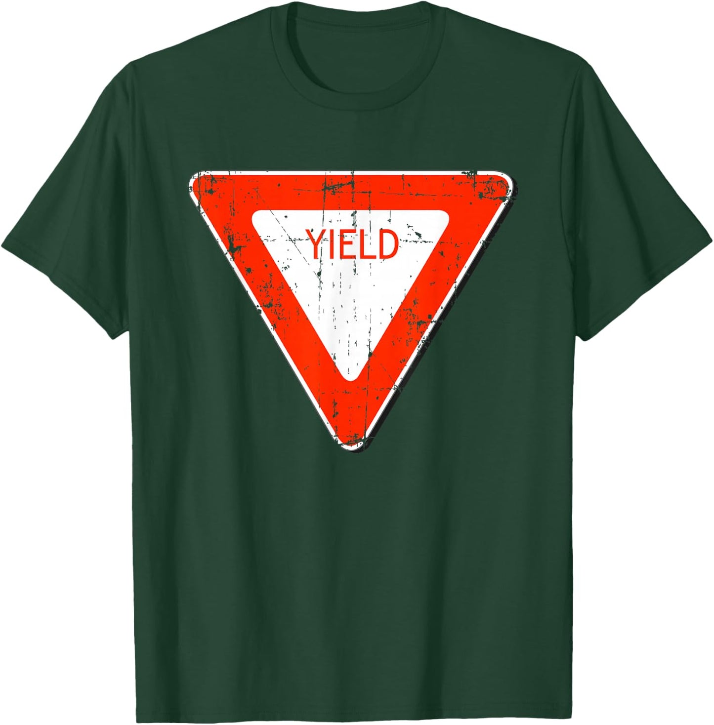 Yield Road Street Sign Funny Sarcastic Distressed T-Shirt - T-Shirt | Forest
