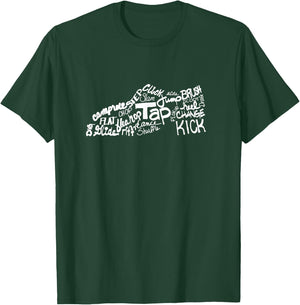 T&B Dance Tap Dance Shoe Terms T-Shirt - T-Shirt | Forest