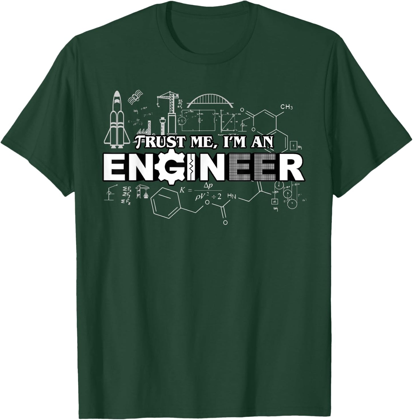 Trust Me I'm An Engineer T-Shirt - T-Shirt | Forest