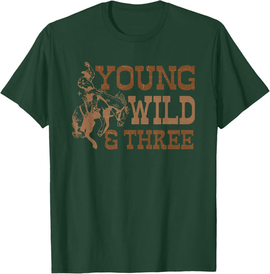 3rd Birthday Boy Cowboy Young Wild & Three Year Old Western T-Shirt - T-Shirt | Forest