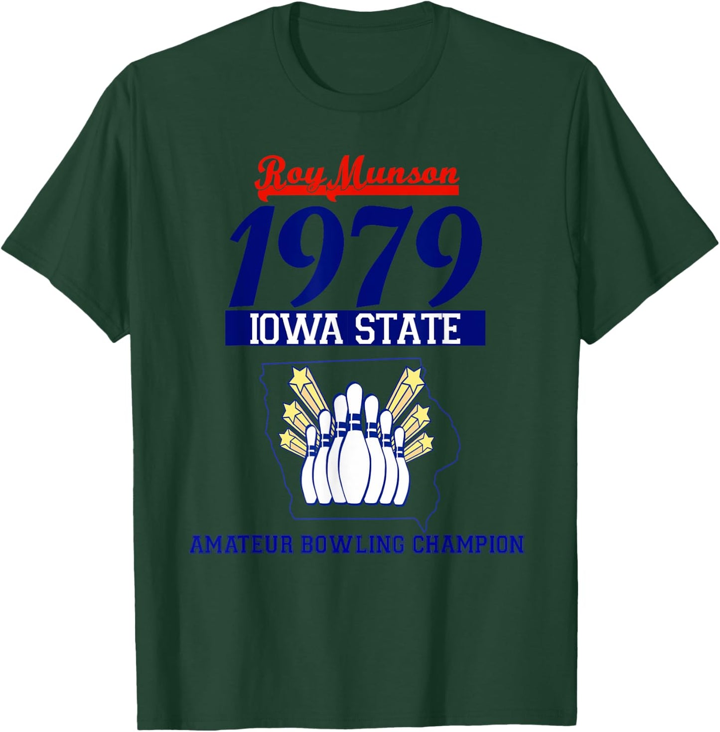 Funny Roy Munson king pin bowling t shirt T-Shirt - T-Shirt | Forest