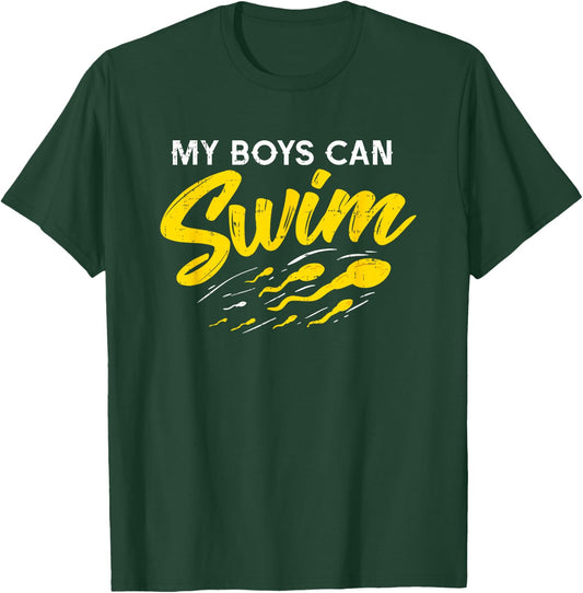 My Boys Can Swim Shirt I Funny Pregnancy Gift Dads T-Shirt - T-Shirt | Forest