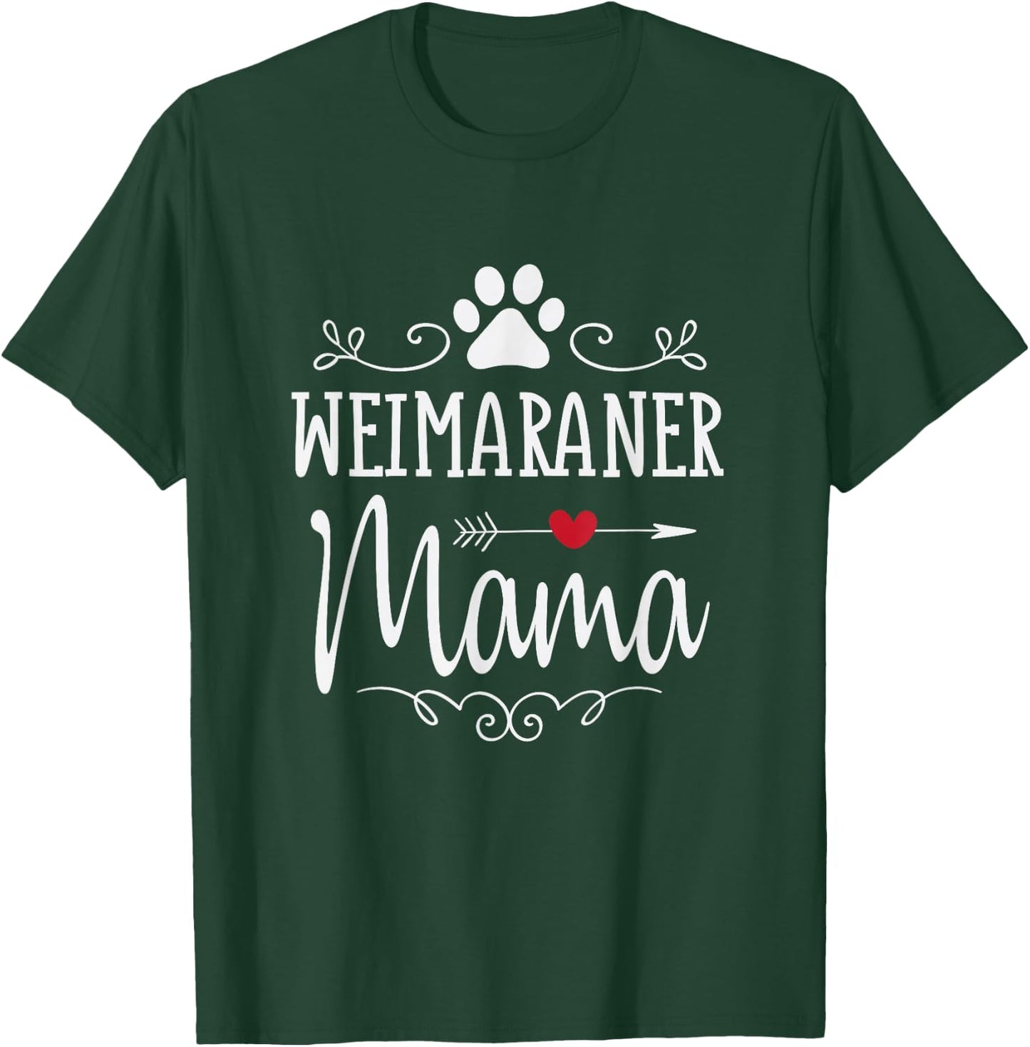 Weimaraner Mama - Funny Weimaraner Lover Shirt Gift T-Shirt - T-Shirt | Forest