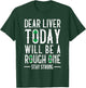 Dear Liver Drinking Saint Patrick`s Day Irish Beer Party T-Shirt - T-Shirt | Forest