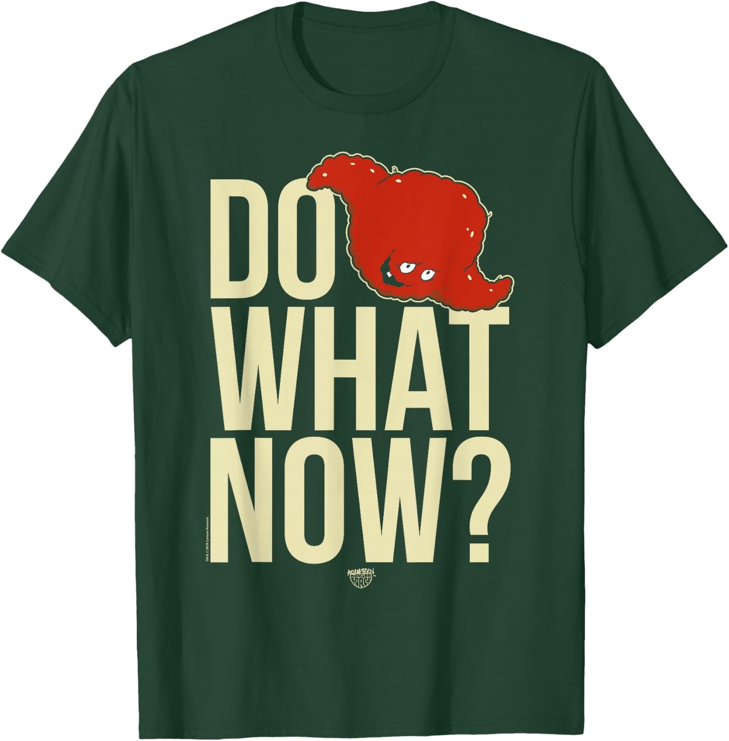 Aqua Teen Hunger Force Do What Now? T-Shirt - T-Shirt | Forest
