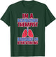 Respiratory Therapist I'm Breathtaking T-Shirt - T-Shirt | Forest