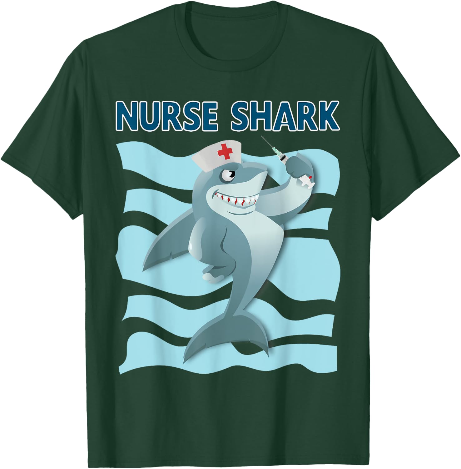 Nurse Shark Funny Nurse Appreciation T-Shirt - T-Shirt | Forest