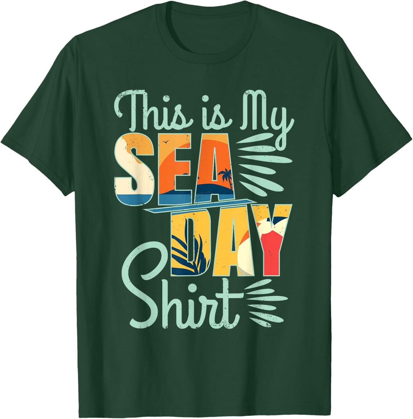 This Is My Sea Day Shirt Cruise Funny Family Vacay T-Shirt - T-Shirt | Forest