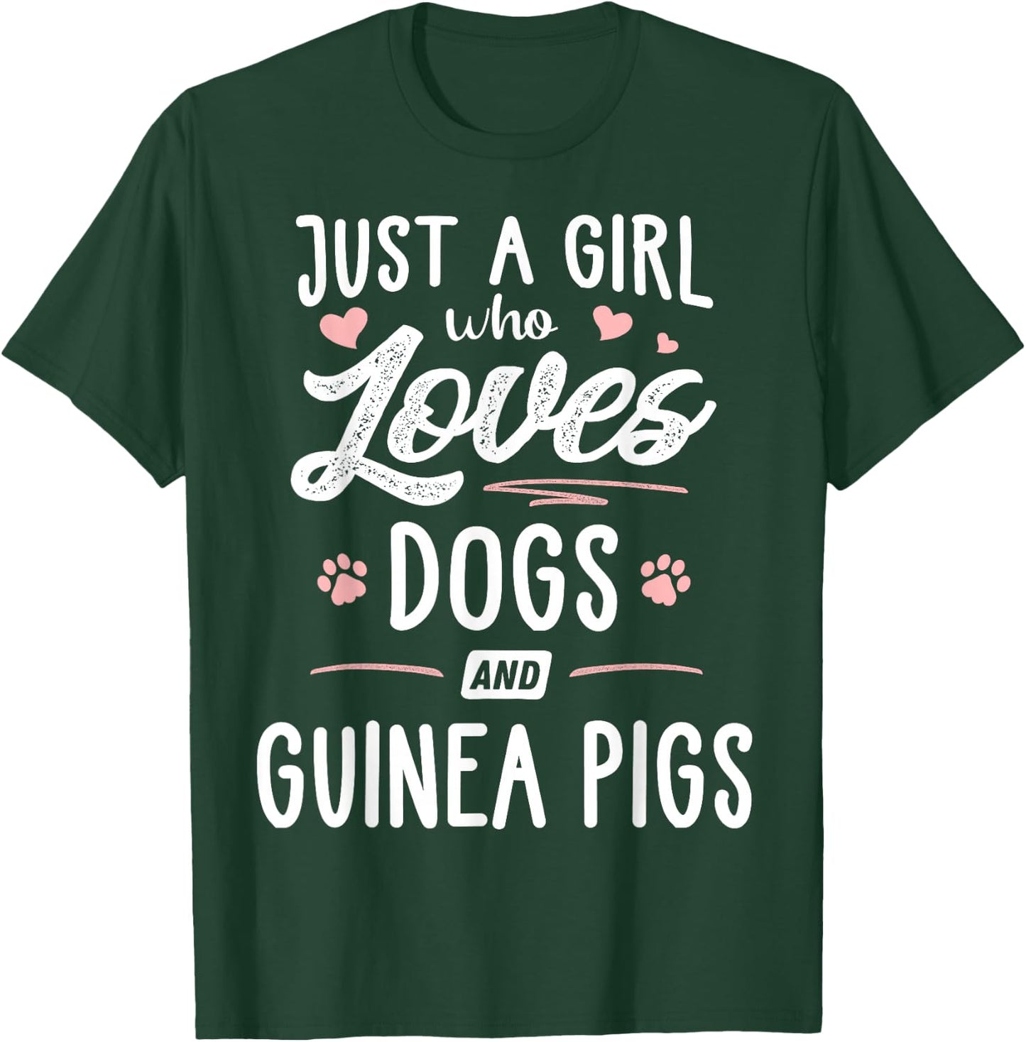 Just A Girl Who Loves Dogs And Guinea Pigs Gift Dog Lover T-Shirt - T-Shirt | Forest