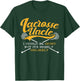 I Love Lacrosse Uncle Team Player Lax Is Life Sports Lover T-Shirt - T-Shirt | Forest