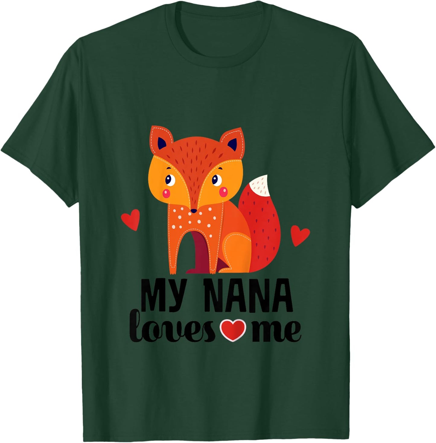 Kids My Nana Loves Me Grandkids Fox T-Shirt - T-Shirt | Forest