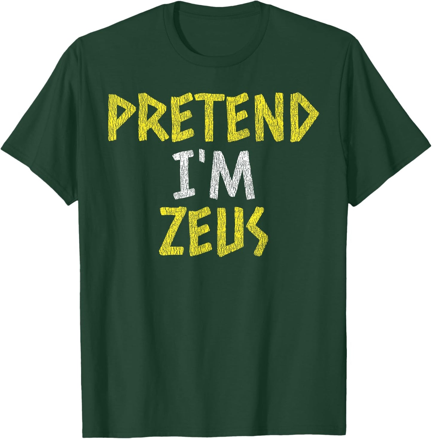 Pretend Im Zeus Greek God T Shirt - Funny Greek Halloween T-Shirt - T-Shirt | Forest