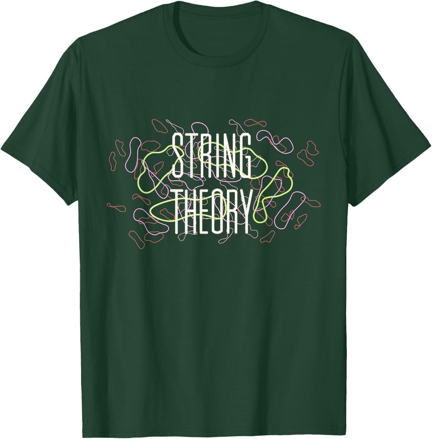 String Theory Shirt Quantum Mechanics Physicist Gift T-Shirt - T-Shirt | Forest