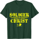 Soldier of Christ Faith-Based | Christian Graphic T-Shirt - T-Shirt | Forest