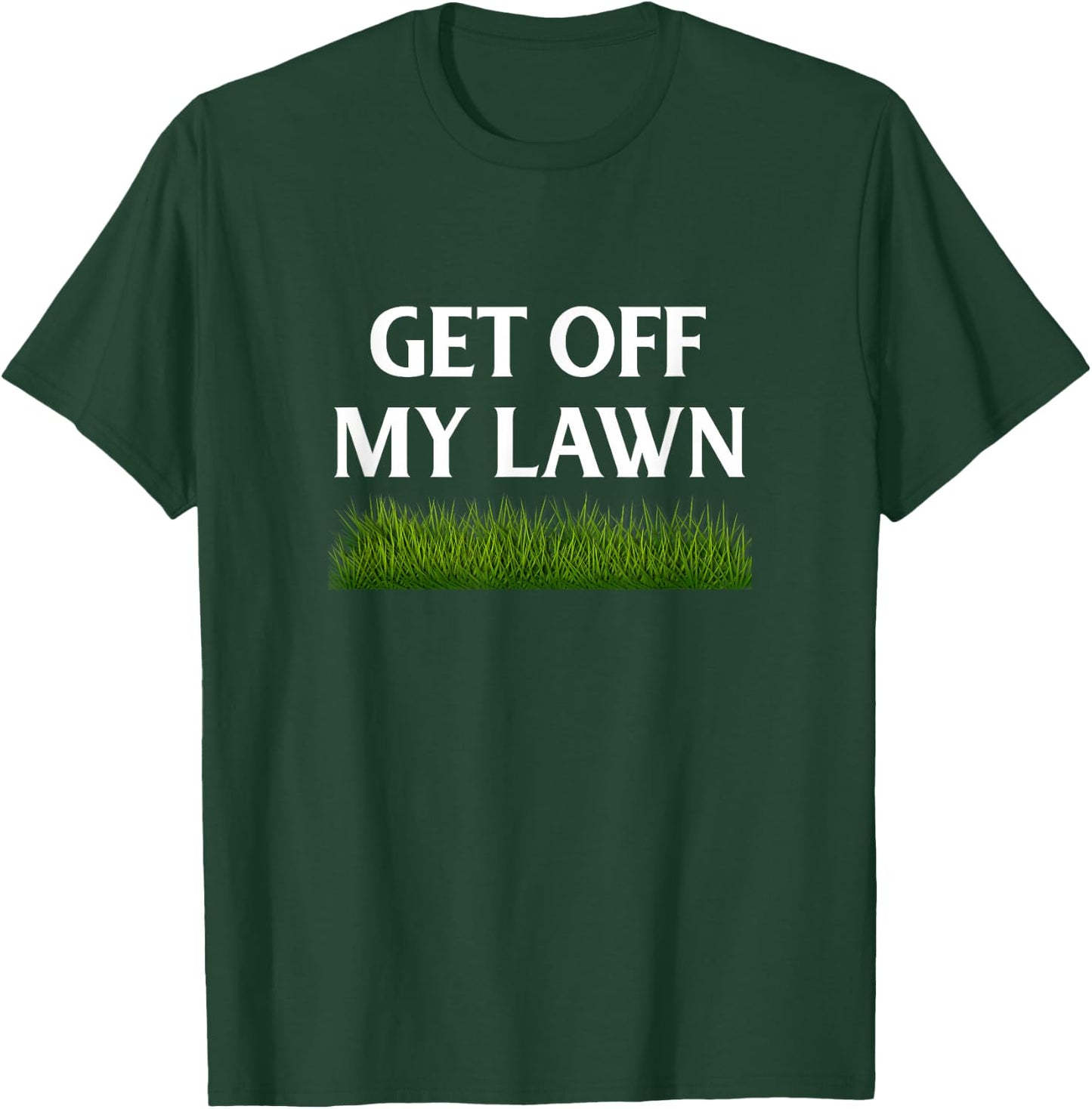 Get Off My Lawn Funny Novelty old humor T-Shirt - T-Shirt | Forest