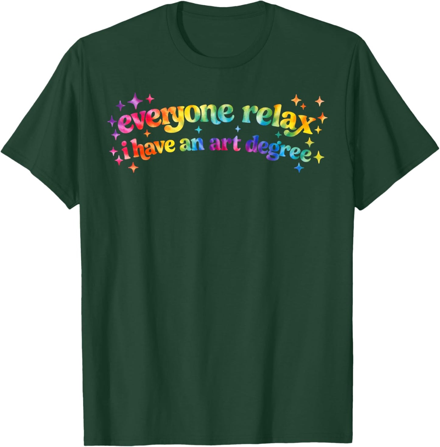 Retro Groovy Funny Everyone Relax I Have an Art Degree T-Shirt - T-Shirt | Forest