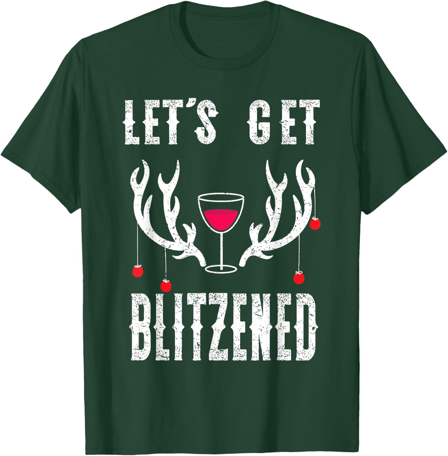 Blitzened Funny Christmas Reindeer Blitzen Wine Lovers T-Shirt - T-Shirt | Forest