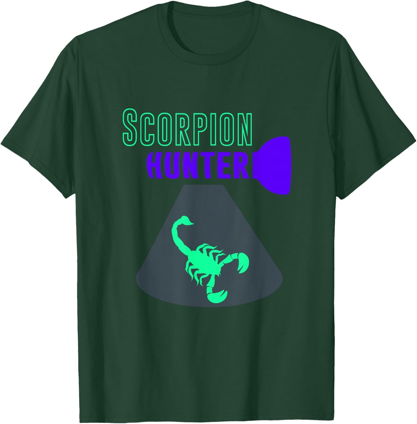 Scorpion Hunting, Black Light Scorpion Hunter T-Shirt - T-Shirt | Forest