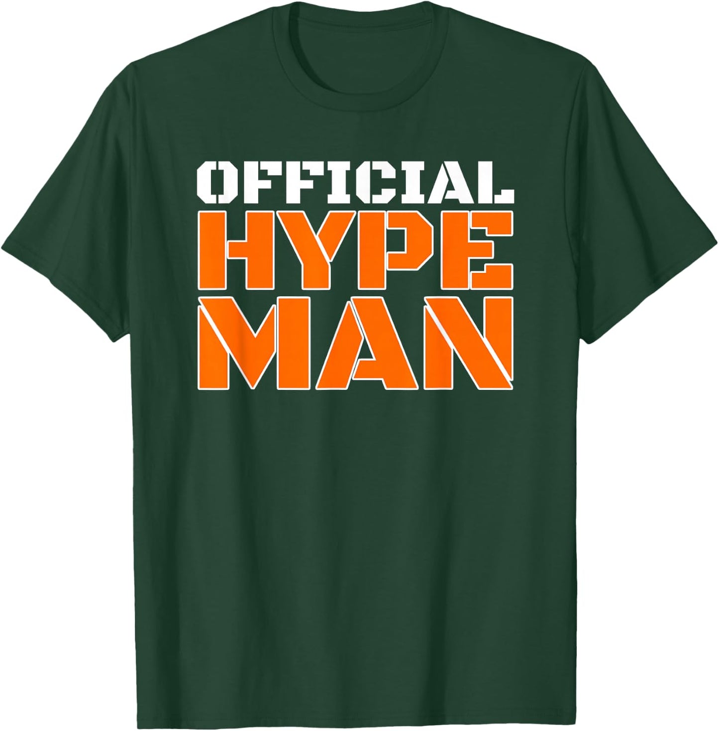 Official Hype Man Super Fan T-Shirt - T-Shirt | Forest