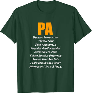 PA Does Everything T-Shirt - T-Shirt | Forest