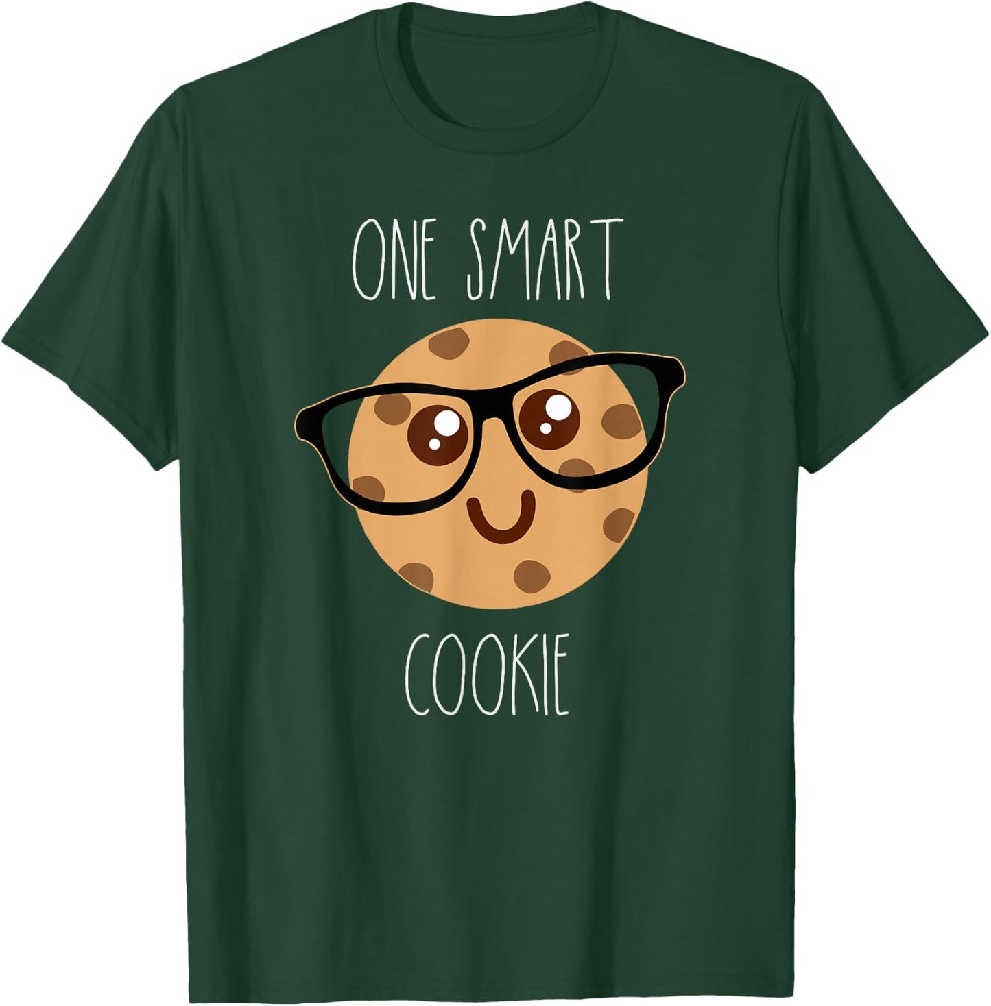 Cute One Smart Cookie Wearing Glasses T-Shirt - T-Shirt | Forest