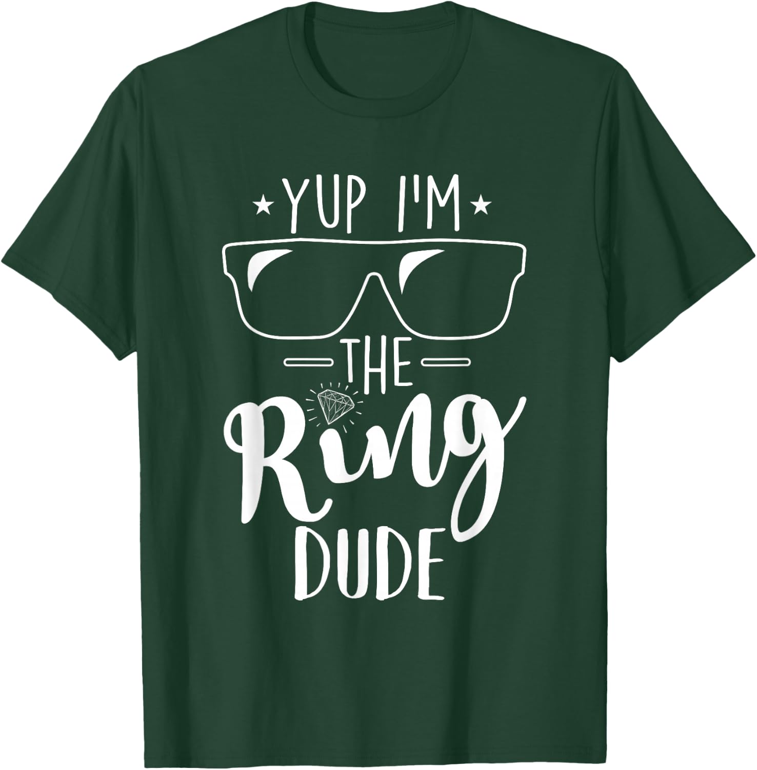 Yup I'm The Ring Dude Funny Ring Bearer Wedding Gift Small T-Shirt - T-Shirt | Forest
