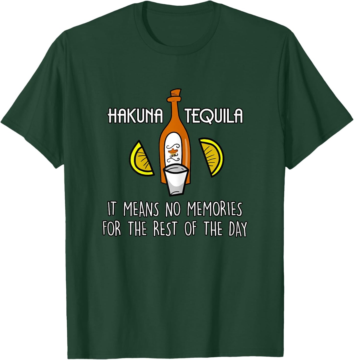 Funny Hakuna Tequila Taco Lover Cinco De Mayo Gift T-Shirt - T-Shirt | Forest