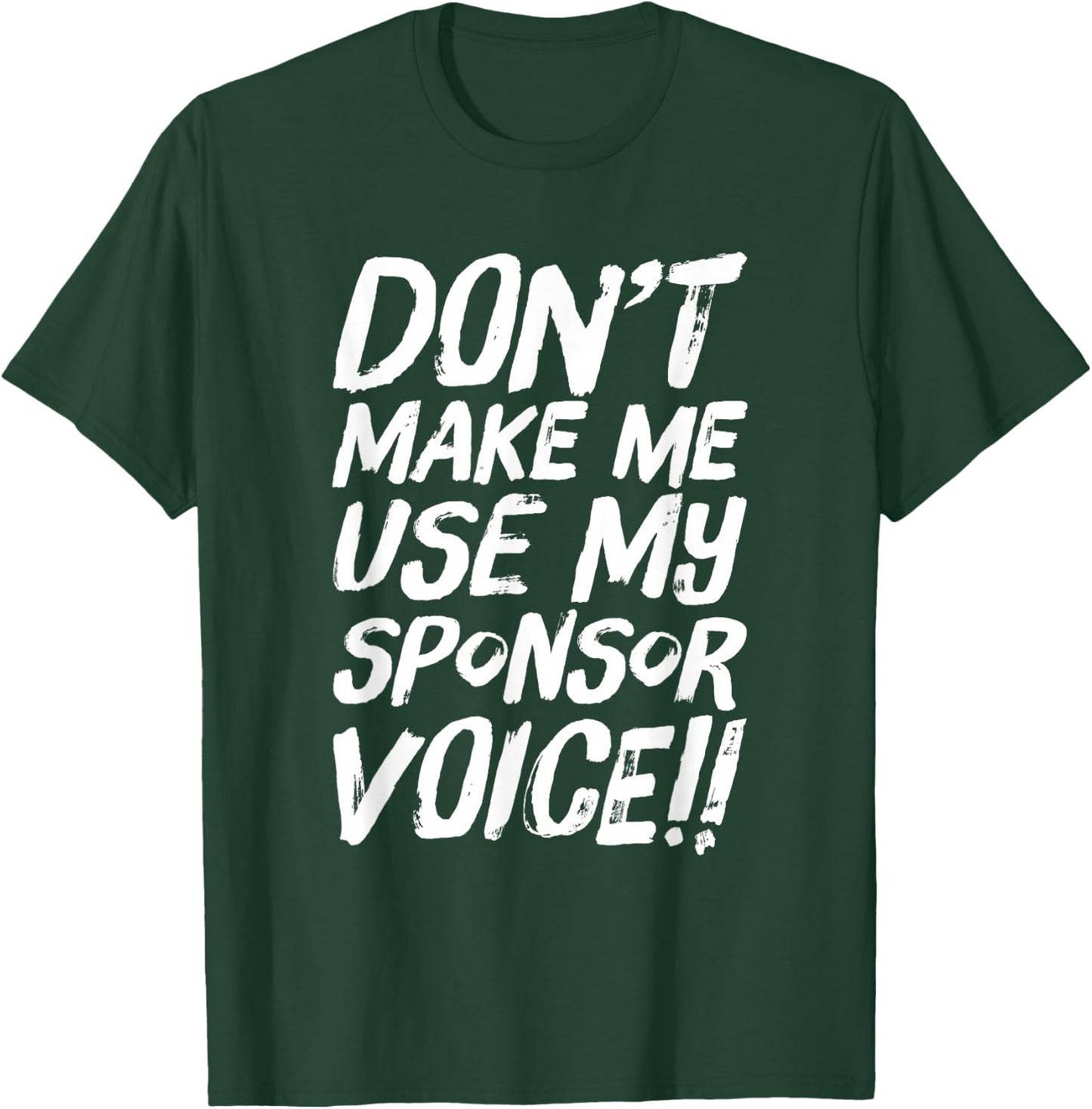Funny Use Sponsor Voice Narcotics Anonymous T-Shirt - T-Shirt | Forest